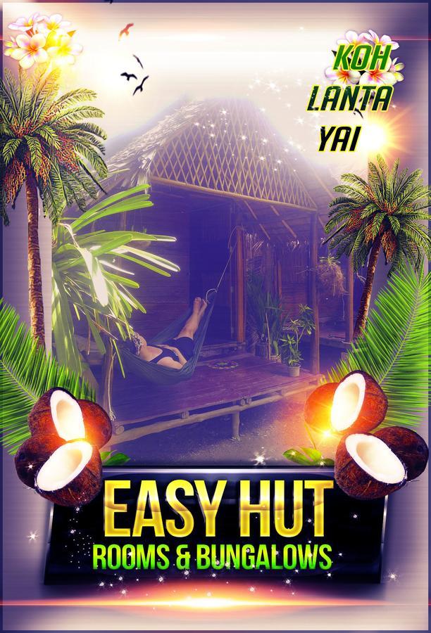 Hotel Easy Huts Ko Lanta Exterior foto